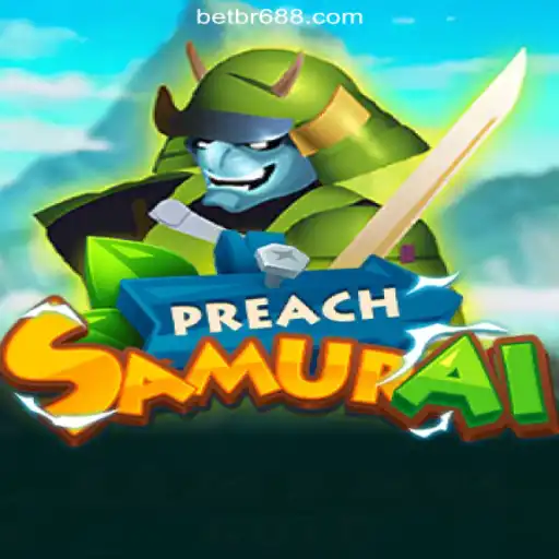 Discover the Thrilling World of PreachSamurai: A Captivating Journey with BR688.COM platform-Oficial Slots Brasil #1