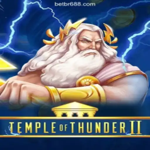 Exploring TempleofThunderII: A Thrilling Journey into the World of Oficial Slots Brasil